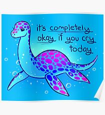 "Es ist völlig okay, wenn du heute weinst", Nessie Poster