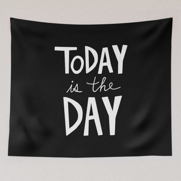 Item preview, Today is the Day Design designed and sold by epicstickers.
