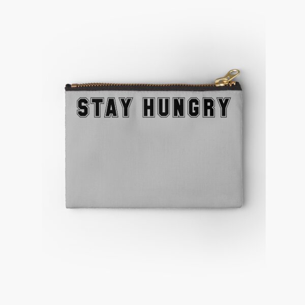 Item preview, Stay Hungry  designed and sold by HiddenStar02.