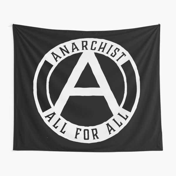 ANARCHIST ALL FOR ALL Tapestry