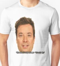jimmy fallon Unisex T-Shirt
