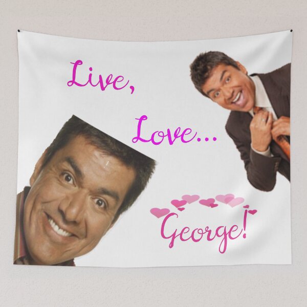 Item preview, Live, Love, George! designed and sold by sazxcx.