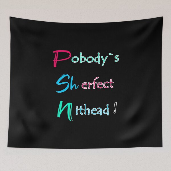 Item preview, Nobody's Perfect designed and sold by Raeolus.