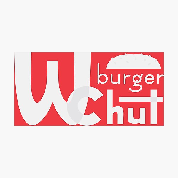 Item preview, WcBurger Hut - Pizza Hut Parody designed and sold by banditjoj.