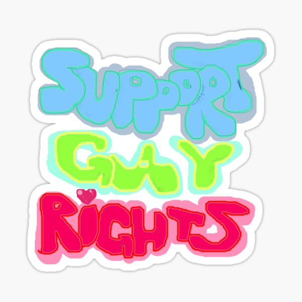 SUPPORT GAY RIGHTS Sticker