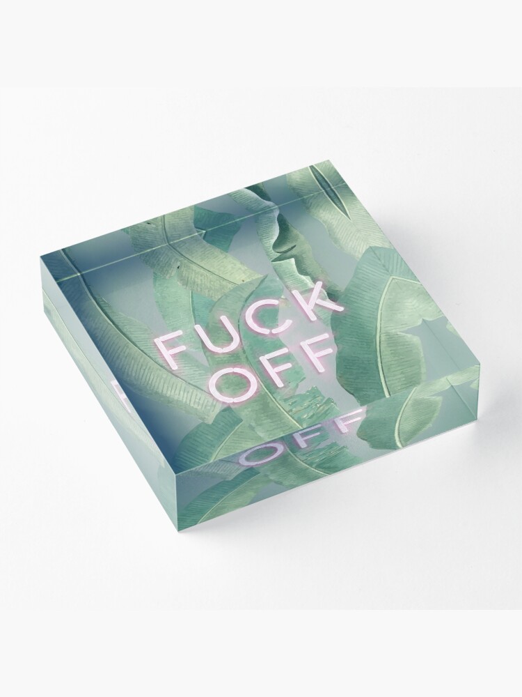 Alternate view of F Off Acrylic Block