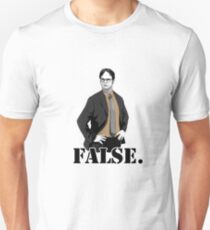 FALSE. Unisex T-Shirt