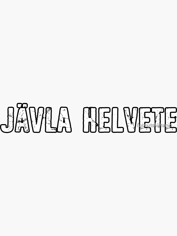 swedish-curse-word-t-shirt-javla-helvete-viking-swear-sticker-for