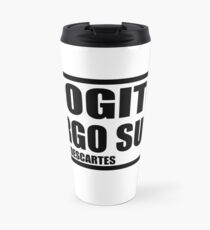 Cogito Ergo Sum (I think, therefore I am) Travel Mug