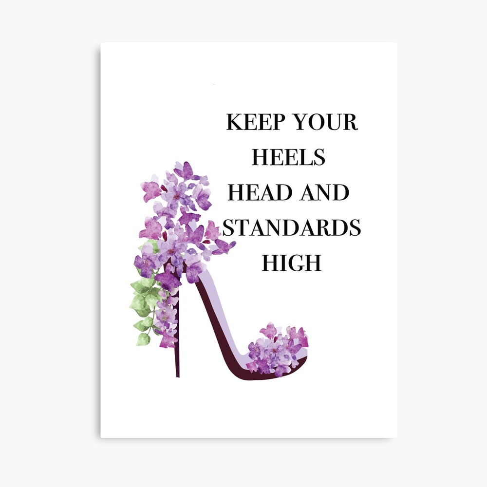 Inspiring High Heels Quotes and Sayings Story - ShoeTease Shoe Blog &  Styling Services