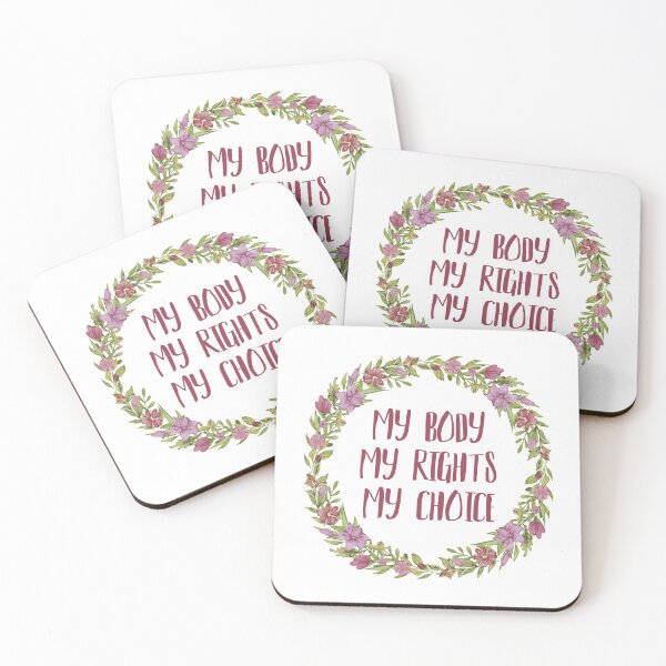 Item preview, My Body, My Rights, My Choice designed and sold by justsomethings.