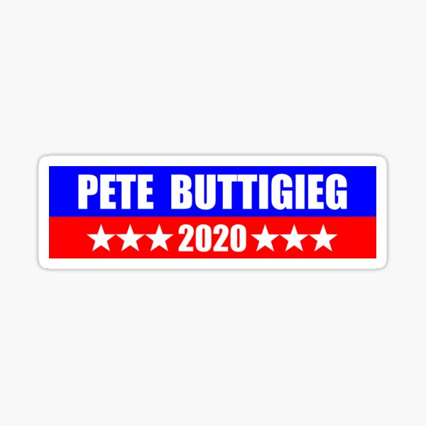 Pete Buttigieg for President 2020 Sticker Decal Shirt Mug Sticker