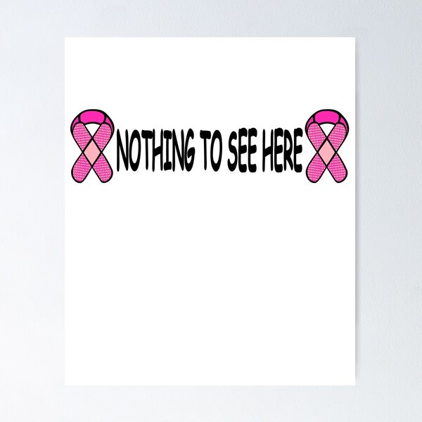 Mastectomy Humor Posters for Sale