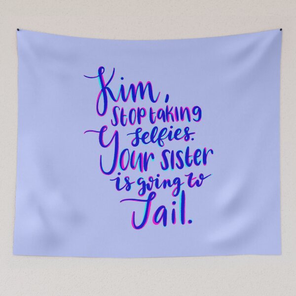 Item preview, Kim, Stop Taking Selfies. designed and sold by Anna Costanza.