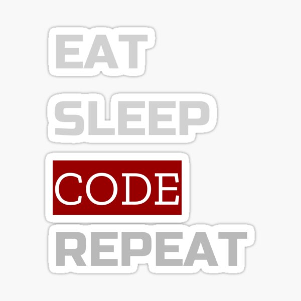 Item preview, Eat Sleep Code Repeat designed and sold by mwagie.