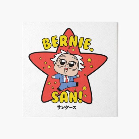 Bernie San Bernie Sanders Weeb Anime Cute Chibi Art Board Print By Xdeluxe Redbubble