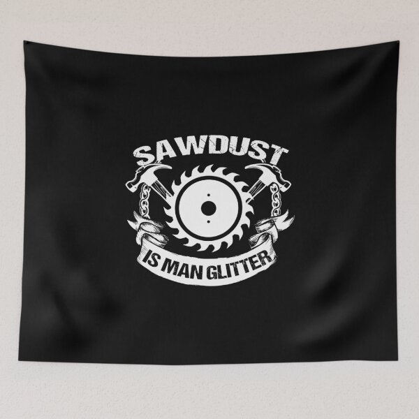 Item preview, Sawdust Is Man Glitter Woodworking Design - Unique Carpenter Gift Ideas designed and sold by cartba.
