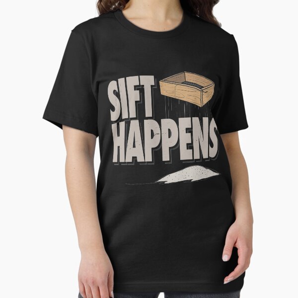 Item preview, Archaeology Sift Happens Pun - Funny Archaeologist Gift Ideas designed and sold by cartba.