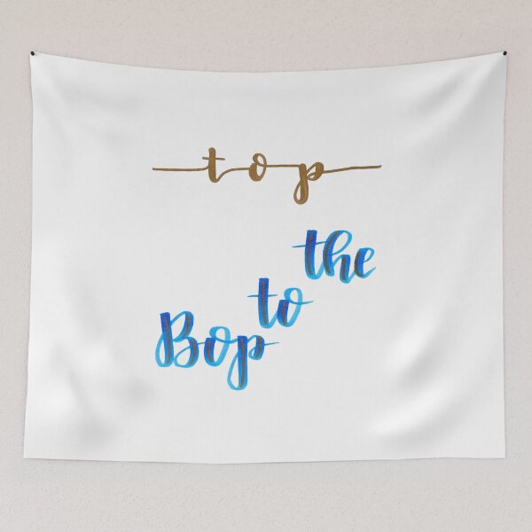 Item preview, Bop to the Top designed and sold by cmonique5.
