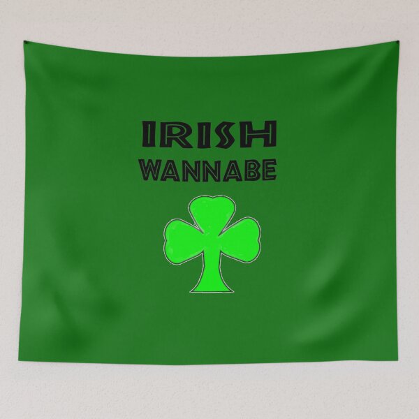 Item preview, IRISH WANNABE designed and sold by cvgbearcat.