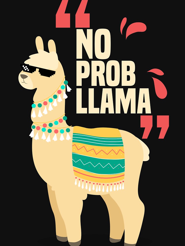 "No Problama Lama" T-shirt by Lukudili | Redbubble