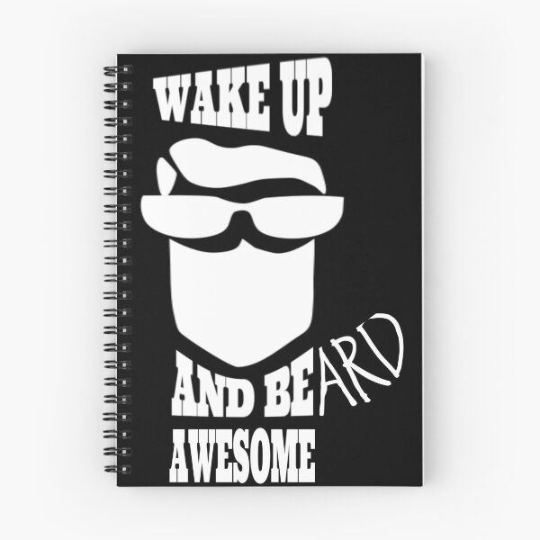 Item preview, Wake Up And Be Awesome - Funny Beard designed and sold by Ding-One.