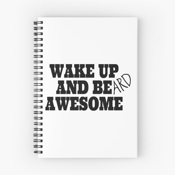 Item preview, Wake Up And Be Awesome Funny Beard designed and sold by Ding-One.