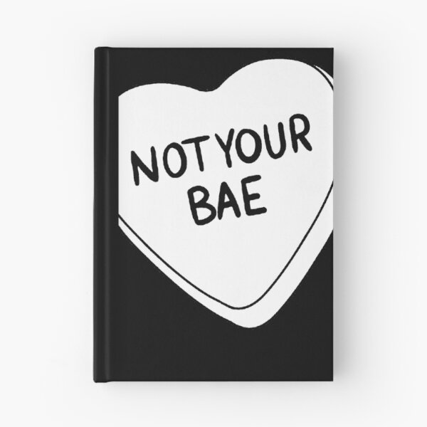 Item preview, Not Your Bae [White] designed and sold by scarammanga.