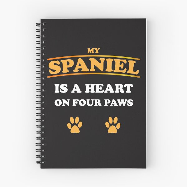Item preview, Spaniel dogs sayings dog paws heart gift designed and sold by dm4design.
