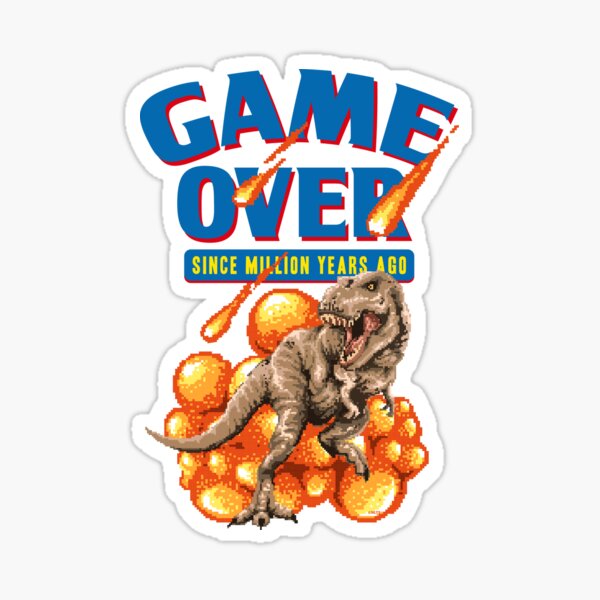 dinosaur game over T-Rex Dinosaur Sticker for Sale by ALAE123SHOP