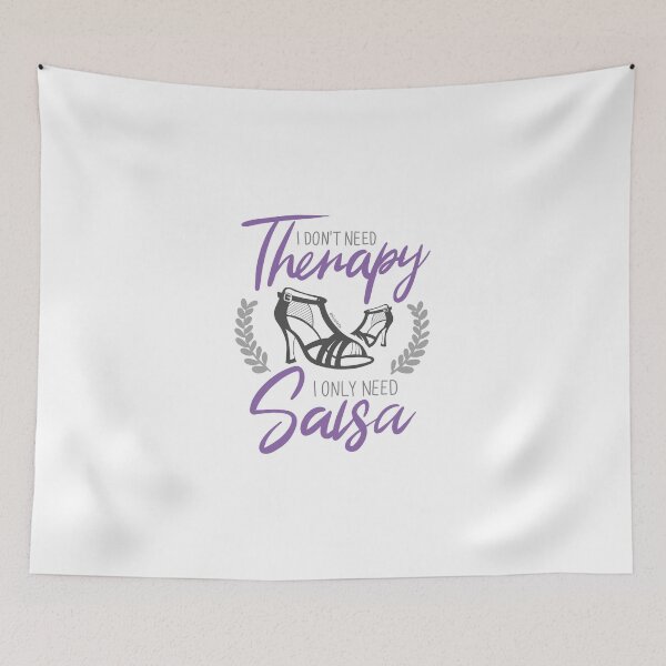 Item preview, I don't need therapy. I only need Salsa. Girls edition. designed and sold by bailopinto.