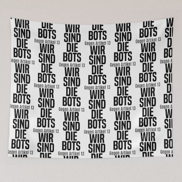 Item preview, We are the Bots, Article 13 design designed and sold by KleinJenny.