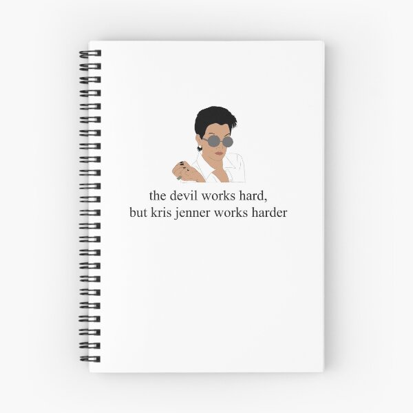 Item preview, the devil works hard, but kris jenner works harder designed and sold by andnicethings.