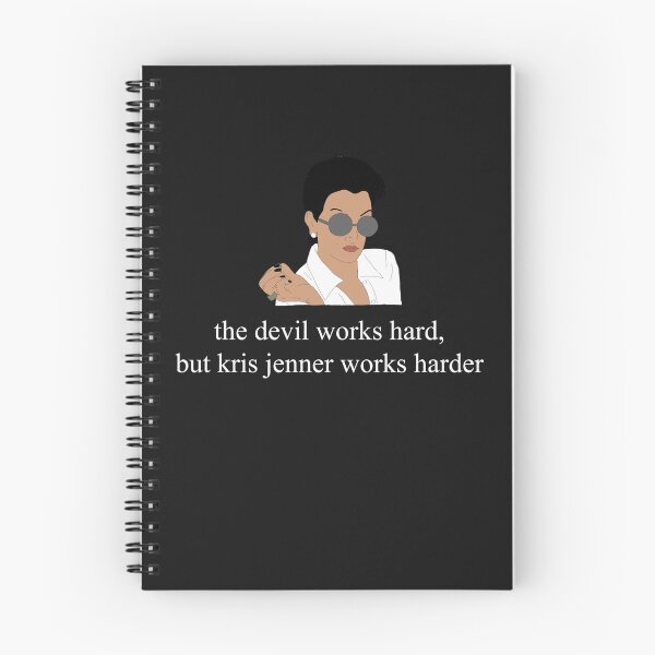 Item preview, the devil works hard, but kris jenner works harder designed and sold by andnicethings.