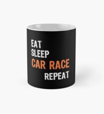 Eat Sleep CAR RACE Repeat Left and Right Sides Mug
