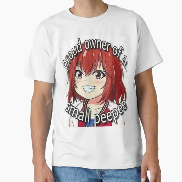 Item preview, Proud Owner of a Small Peepee designed and sold by Zyro599.