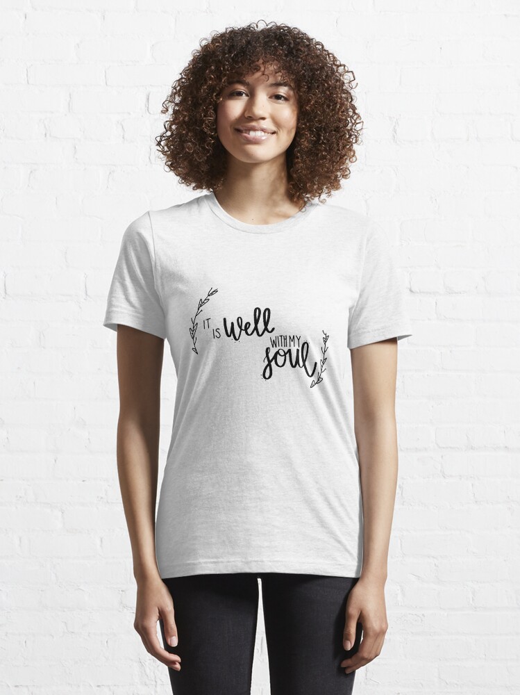 it is well with my soul women's t shirt