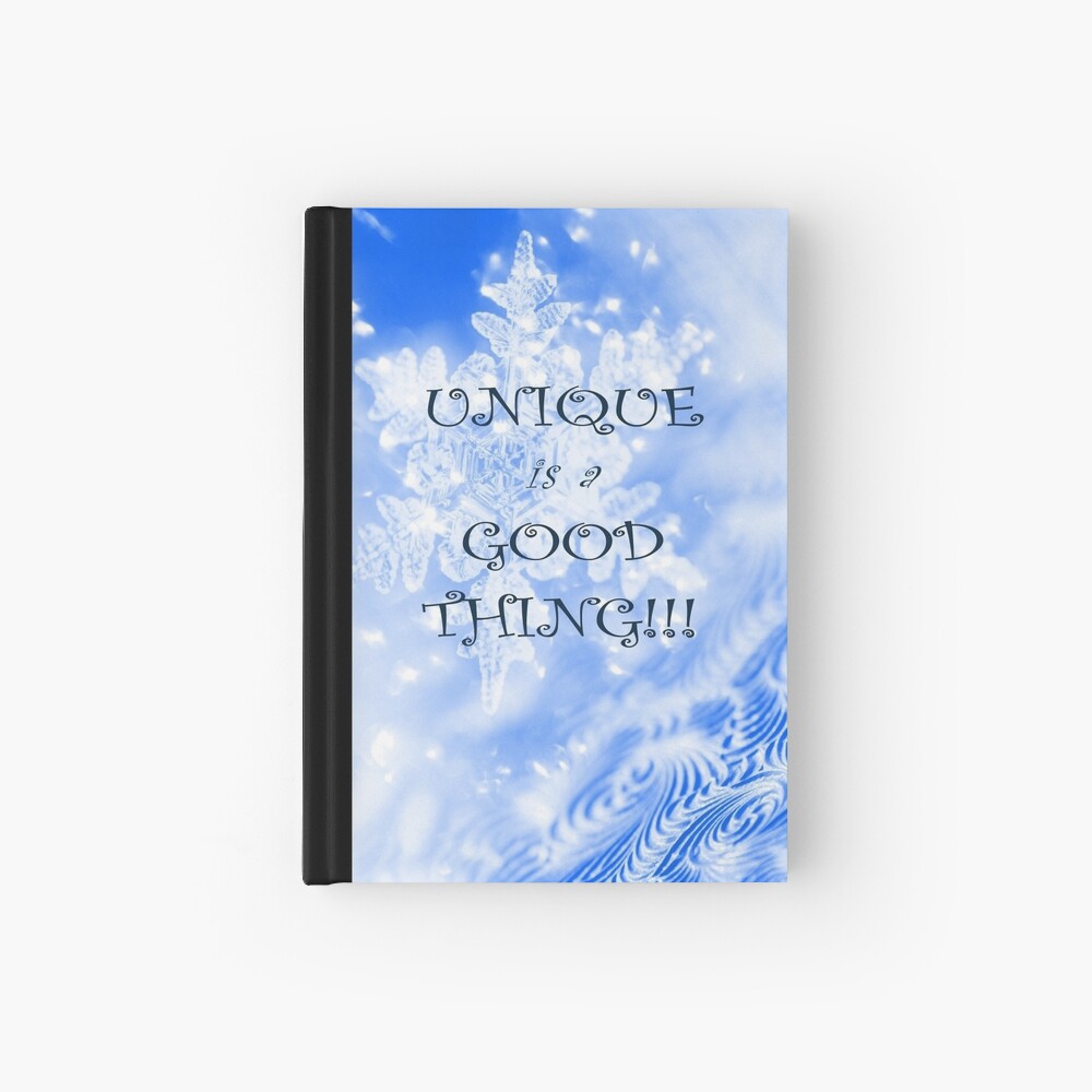 Winter Unique As A Snowflake Positive Uplifting Quote Saying Hardcover Journal By Jostaberry Redbubble