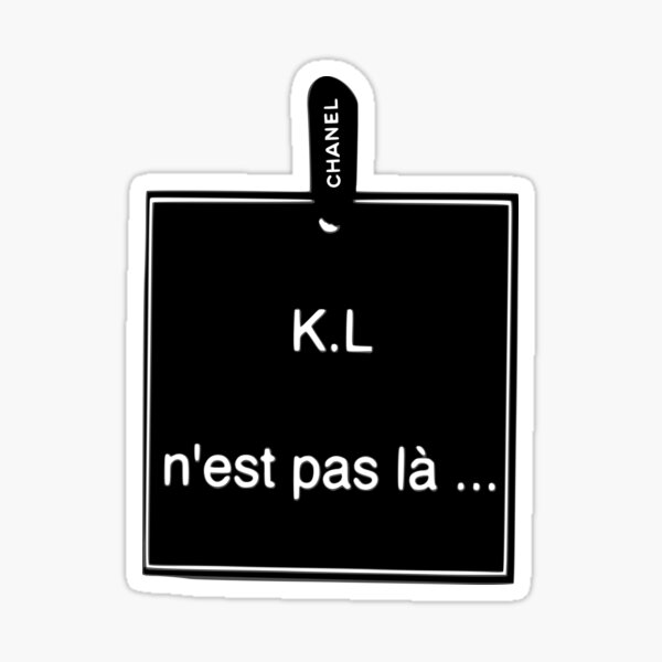 Karl Lagerfeld n'est pas là Sticker