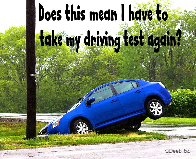 does-this-mean-i-have-to-take-my-driving-test-again-by-gdeeb-68