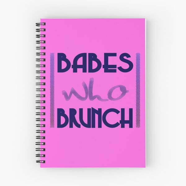 Item preview, Babes Who Brunch designed and sold by RiffXS.