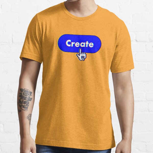 Create Essential T-Shirt