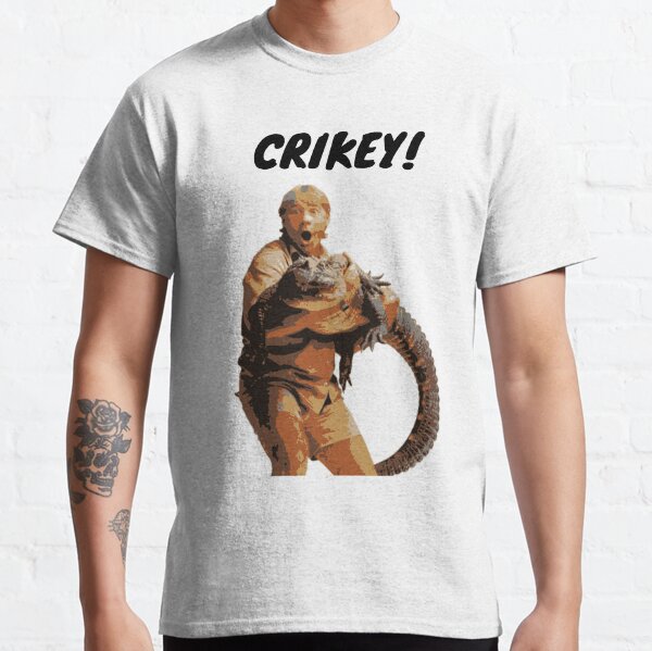 Crikey! Classic T-Shirt