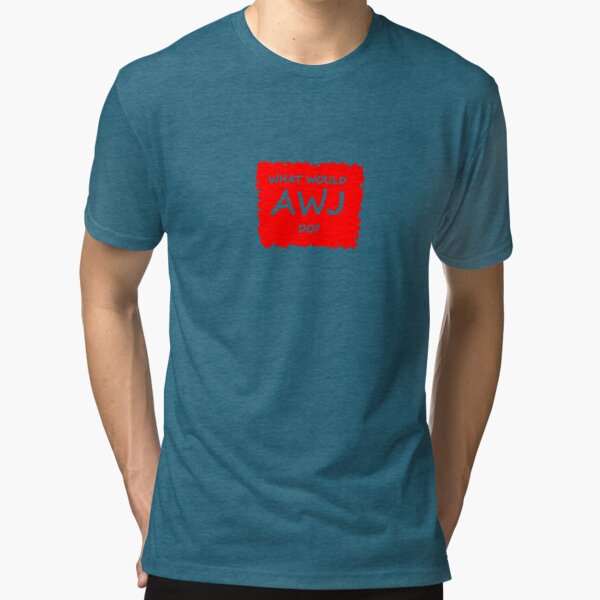What Would Alun Wyn Jones Do? Tri-blend T-Shirt