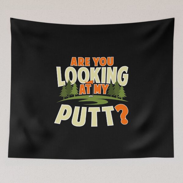 Item preview, Golfing Are You Looking At My Putt Design - Funny Golf Lover Gift Ideas designed and sold by cartba.