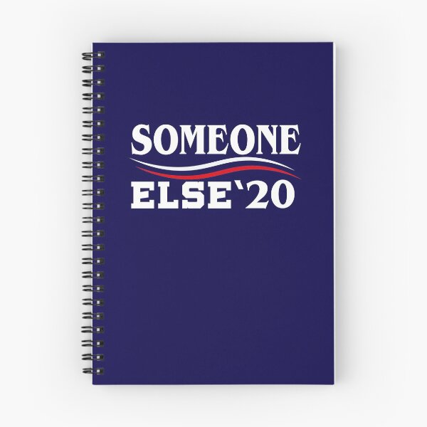 Item preview, SOMEONE ELSE 2020 Election Anti Trump designed and sold by TrndSttr.