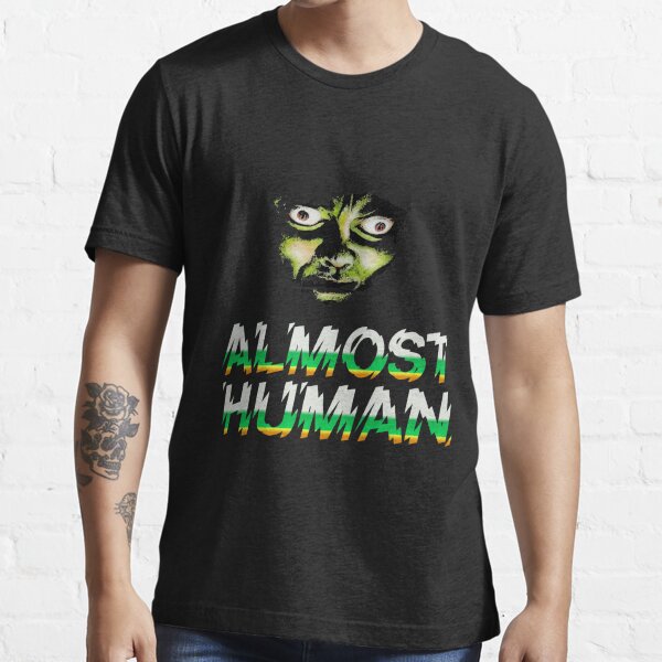 Almost Human" for Sale by attractivedecoy | Redbubble | almost human t-shirts - henry silva t-shirts - italy t-shirts