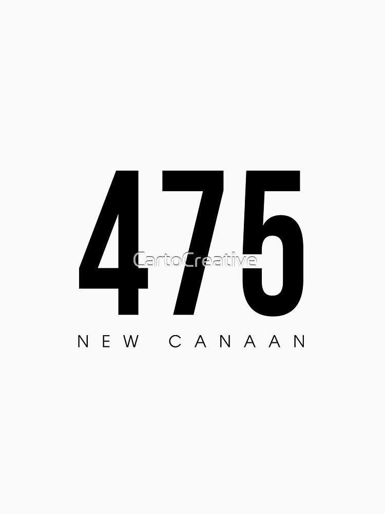 "New Canaan, CT 475 Area Code design" Tshirt by CartoCreative