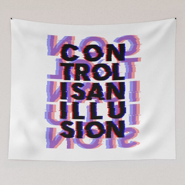 Item preview, Control Is an Illusion designed and sold by mikelcal.