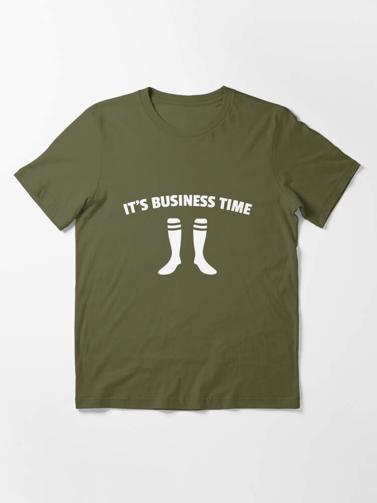  Business Socks It's Business Time T-Shirt : Clothing